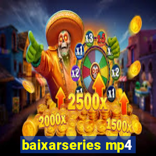 baixarseries mp4